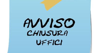 AVVISO DI CHIUSURA AL PUBBLICO 